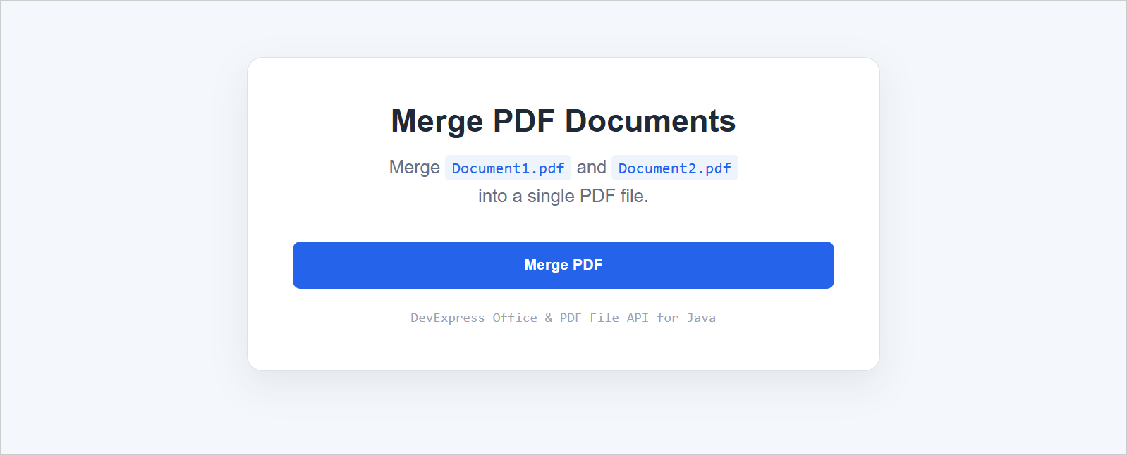 Merge PDF Documents - DevExpress Office & PDF File API for Java