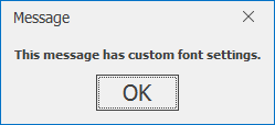 MessageBox - Custom Font